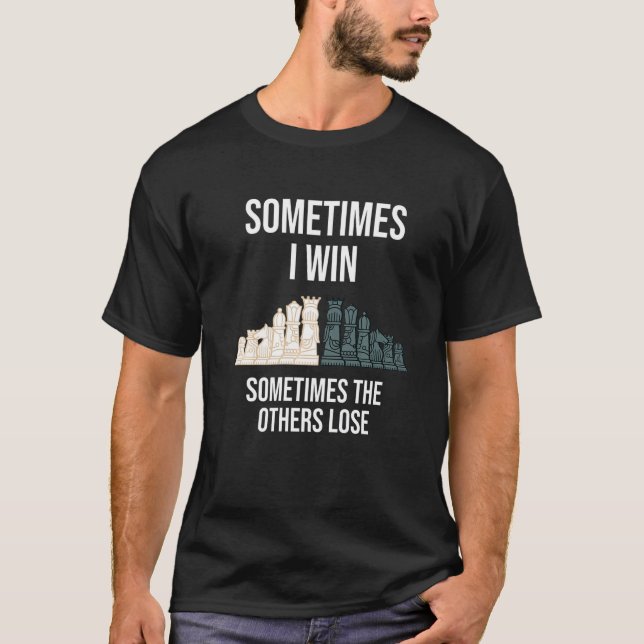 Schachspiel-Sprichwort mit Schachfiguren für Schac T-Shirt (Vorderseite)