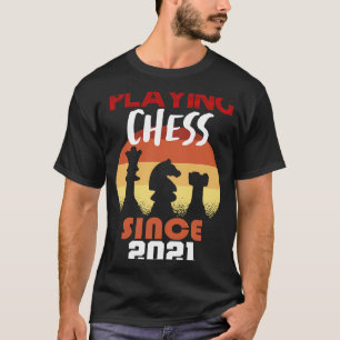 Schachspielen seit 2021 T-Shirt