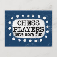 Schachspieler haben mehr Spaß Postkarte