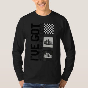 Schachspieler Ich habe Phantastisch Moves Board Ga T-Shirt