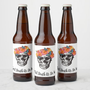 Schädel bis zum Tod tun wir Teil Hochzeitweilige W Bierflaschenetikett