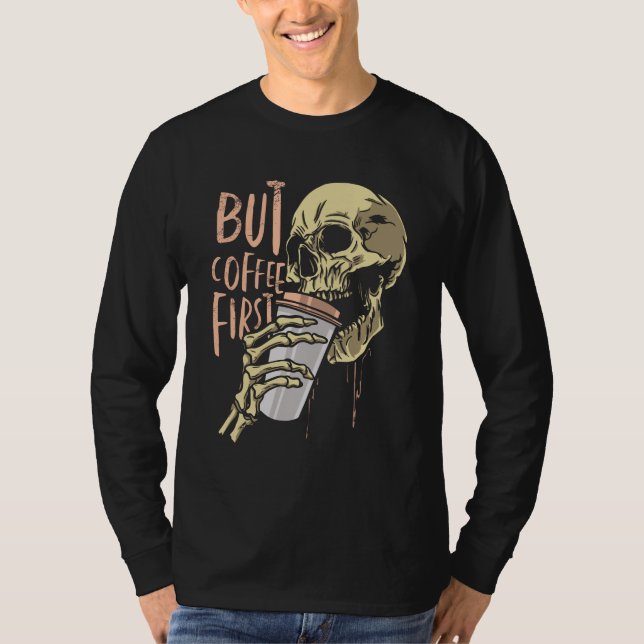 Schädel und Kaffee T-Shirt (Vorderseite)