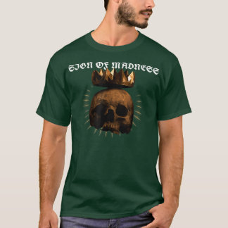 Schädel und Krone - Zeichen des Wahnsinns T-Shirt