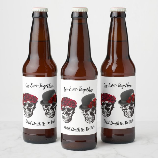Schädelhochzeit - bis zum Tod machen wir Teil Bierflaschenetikett (Flaschen)