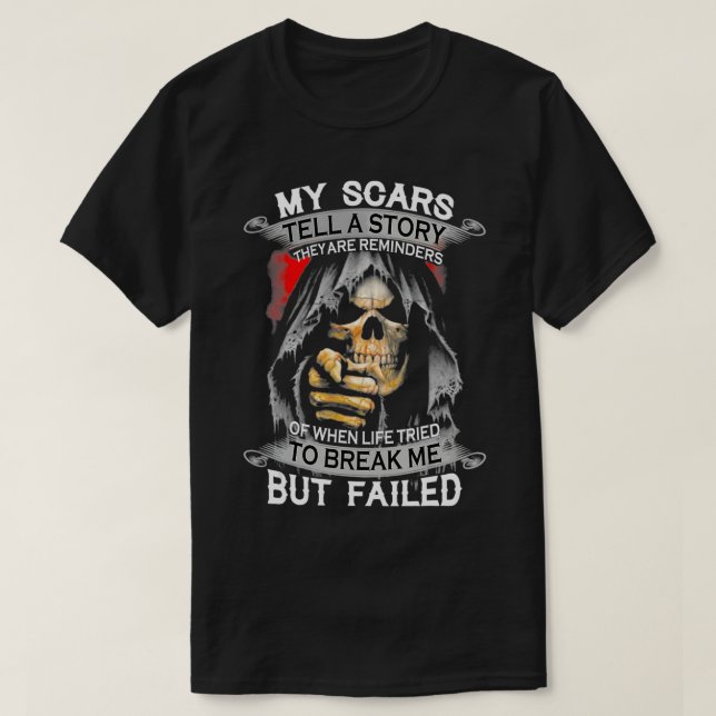 Schädeln meine Narben erzählen eine Geschichte, da T-Shirt (Design vorne)