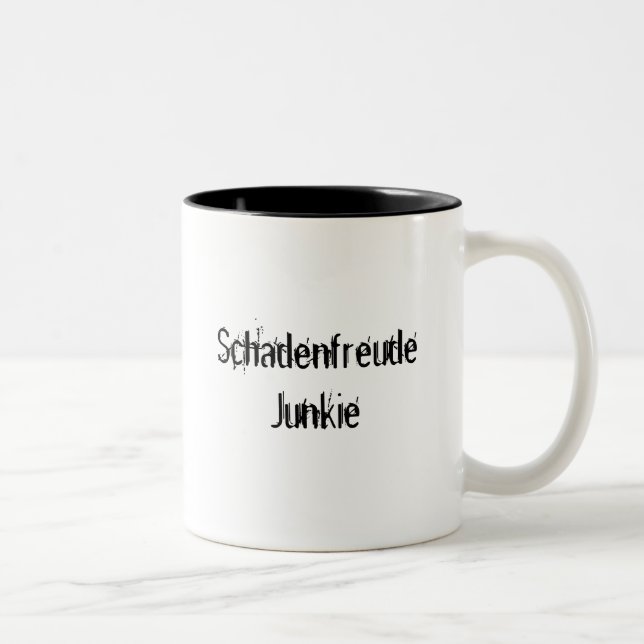 Schadenfreude Junkie Zweifarbige Tasse (Rechts)