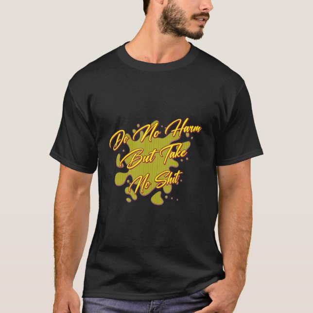 Schadet nicht, aber nimmt keinen Spaß sarkastisch  T-Shirt (Vorderseite)