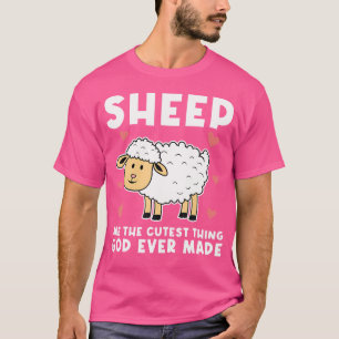 Schafe sind das Niedlichste, was Gott je gemacht h T-Shirt