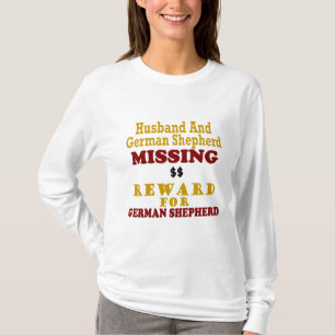 Schäferhund u. Ehemann-vermisste Belohnung für T-Shirt