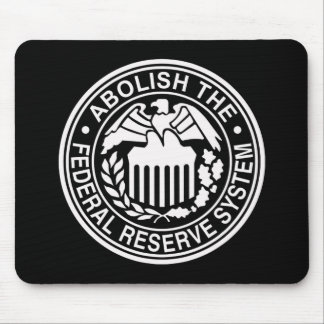 Schaffen Sie die bundesstaatliche Reserve ab Mousepad