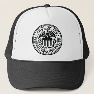 Schaffen Sie die bundesstaatliche Reserve ab Truckerkappe