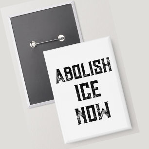 SCHAFFEN SIE ICE JETZT AB - US-Politischer Protest Button