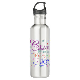 Schaffen, wie Sie sich fühlen Wild Joy Edelstahlflasche