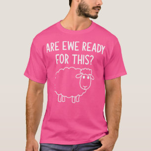 Schafspuppen sind bereit für diese lustigen Witze T-Shirt