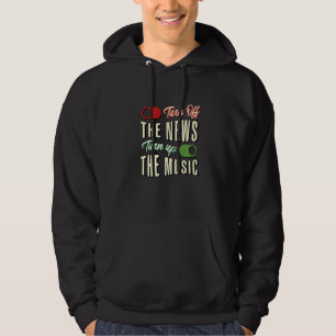Schalten Sie die Nachrichten aus, um die Musik sar Hoodie