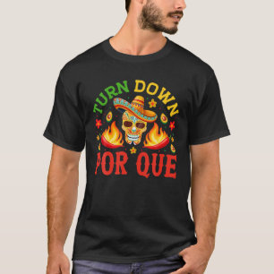 Schalten Sie die Pour Que Happy Cinco De Mayo ab T-Shirt