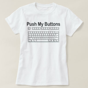 SCHALTEN SIE MEINE TASTEN AUF DER TASTATUR AUF DER T-Shirt