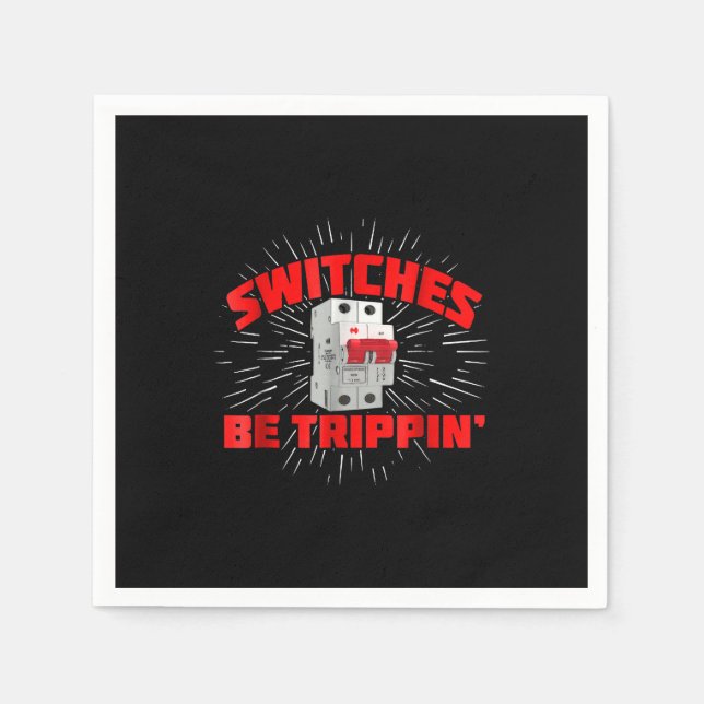 Schalter werden Trippin Funny Electrician Geschenk Serviette (Vorderseite)