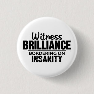 Schaltfläche "BRILLIANCE VS INSANITY" Button