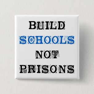Schaltfläche "Build School Not Prisons Election" Button
