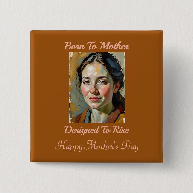 Schaltfläche "Button für Mutter Quote" geboren Button (Vorderseite)