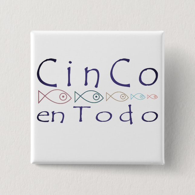 Schaltfläche CinCo en Todo Merchandise Square Button (Vorderseite)
