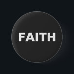 SCHALTFLÄCHE, DIE GLAUBEN BUTTON<br><div class="desc">Das Wort "FAITH" auf einer SCHALTFLÄCHE</div>