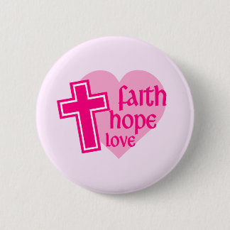 Schaltfläche "Faith Hope Liebe" Button