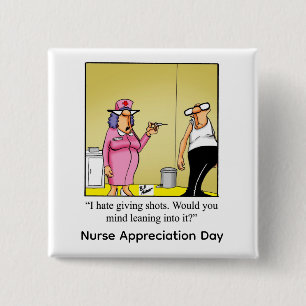 Schaltfläche "Funny Nurse Appreciate Day" Button