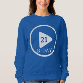 Schaltfläche Geburtstag Sweatshirt