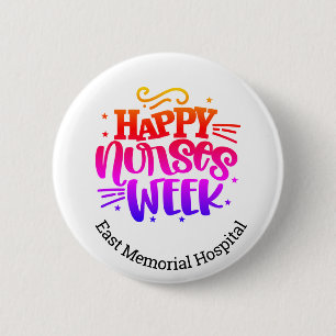 Schaltfläche "Happy Nurse's Week Hospital Name Pin Button