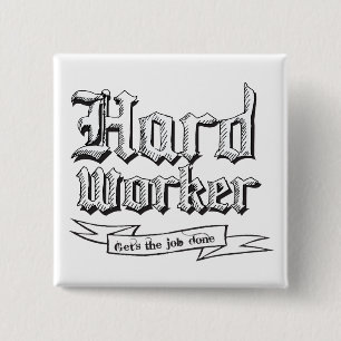 Schaltfläche "Hard Worker" Button