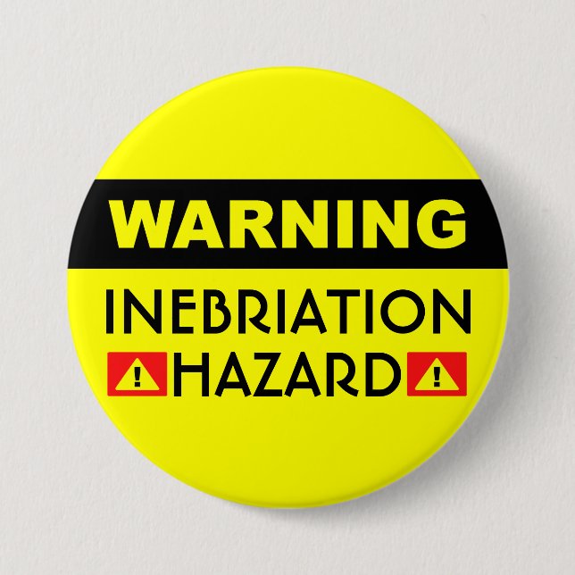 Schaltfläche "Inebrigationsgefahr" Button (Vorderseite)