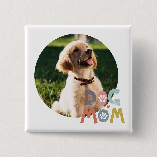 Schaltfläche Mama für benutzerdefiniertes Pet-Foto Button (Vorderseite)