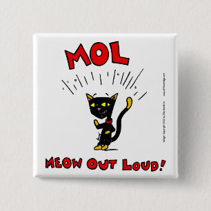 Schaltfläche "MOL: MEOU OUT LOUD" Button