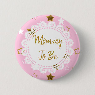 Schaltfläche "Mommy to be Pink and Gold Stars" Button