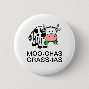Schaltfläche "Moo-chas Grass-ias (Muchas Gracias)" Button
