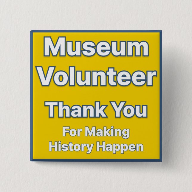 Schaltfläche "Museum Volunteer" Button (Vorderseite)