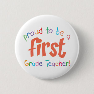 Schaltfläche "Proud First Grade Teacher" Button