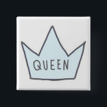 Schaltfläche "Queen" Button<br><div class="desc">Dekorieren Sie Ihre Tasche mit diesem Anweisungsknopf.</div>