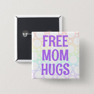Schaltfläche "Rainbow Free Mama Hugs" Button