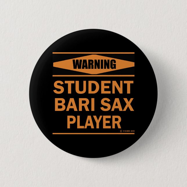 Schaltfläche "Student Bari Sax Player" Button (Vorderseite)