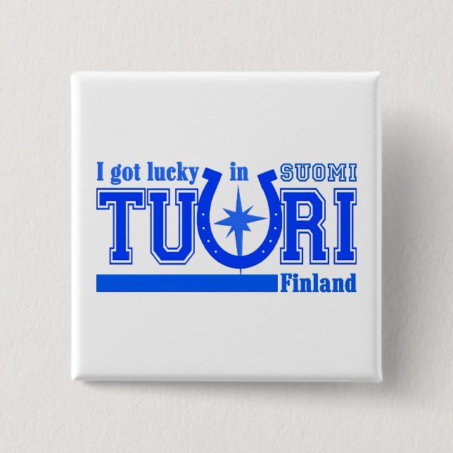 Schaltfläche Tuuri Finland - anpassbar Button (Vorderseite)