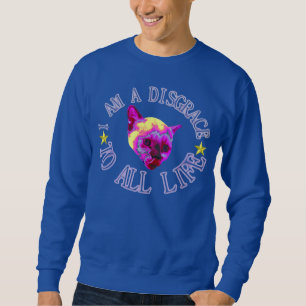 Schande (Katze) Sweatshirt