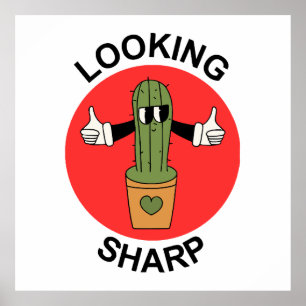 Scharf aussehend  Kaktus Wortspiel Poster