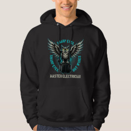 Scharfe Augen Heiße Drähte Meister Elektriker Gesc Hoodie