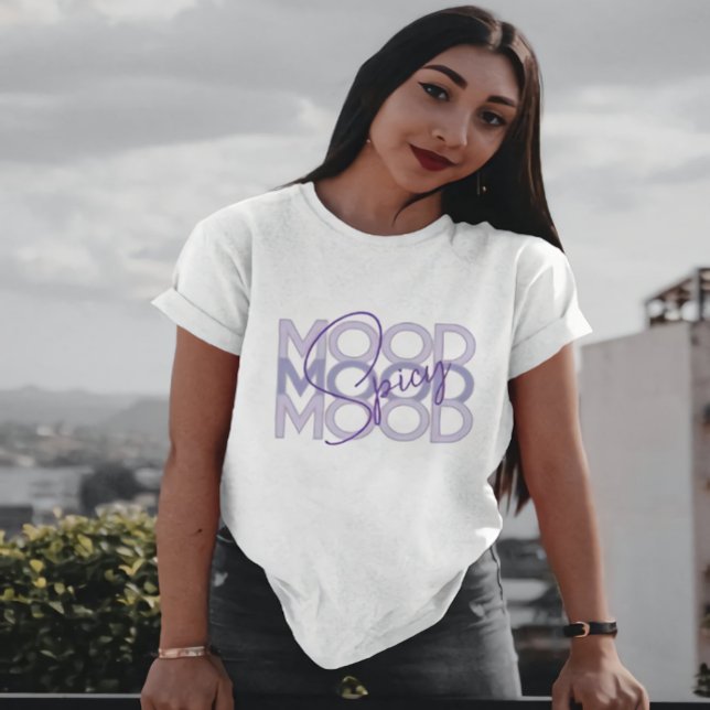 scharfe Stimmung T-Shirt (Von Creator hochgeladen)