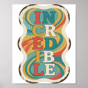 Scharfes rotes unglaubliches Slogandesign Poster