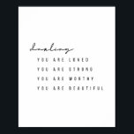 Schatz, du bist geliebt, du bist stark... poster<br><div class="desc">Schatz,  du bist geliebt,  du bist stark,  du bist wert,  du bist schön</div>