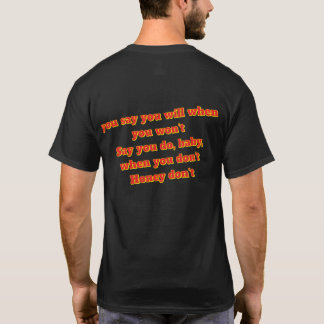 Schatz nicht T-Shirt